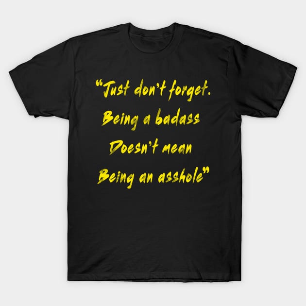 Cobra Kai Being A Badass T-Shirt by Kiwi